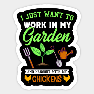 I Just Want To Work In My Garden Gift Sticker